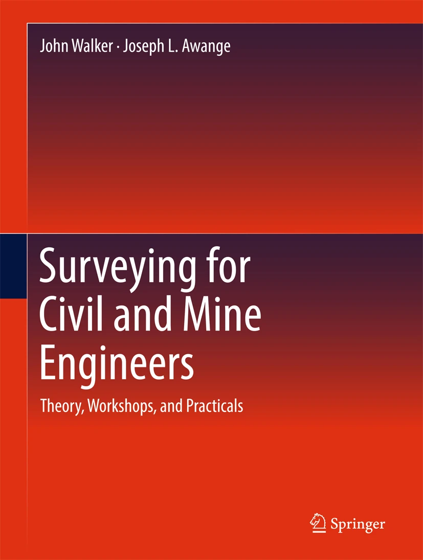 Surveying for Civil and Mining Engineers - Theory, Workshops, and Practicals - Book Cover